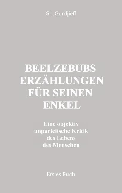 Produktbild Beelzebubs Erzählungen für seinen Enkel. Erstes Buch (Deutsch, 2010)