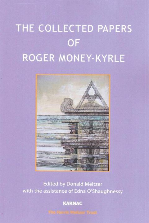 Actual product image The Collected Papers of Roger Money-Kyrle (English, Donald Meltzer, Edna O'Shaughnessy, Roger Money-Kyrle, 2015)