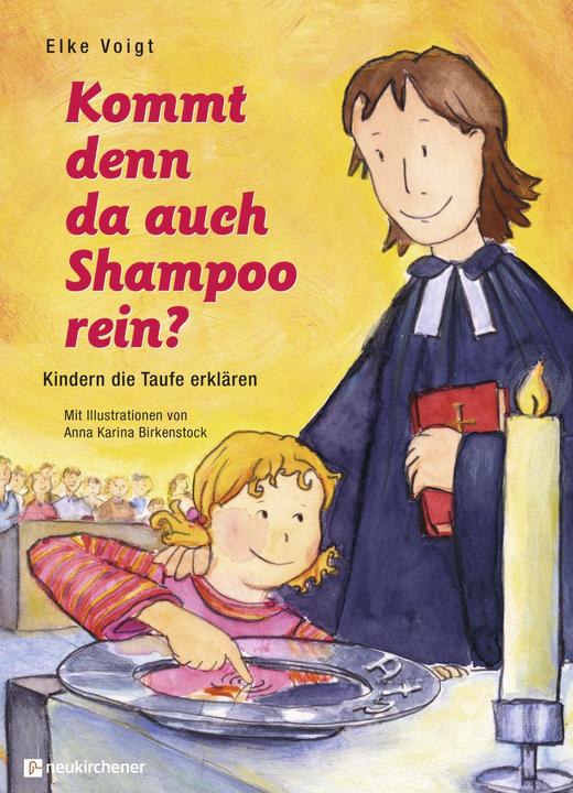 Produktbild Kommt denn da auch Shampoo rein? (Deutsch, Anna Karina Birkenstock, Elke Voigt, 2015)