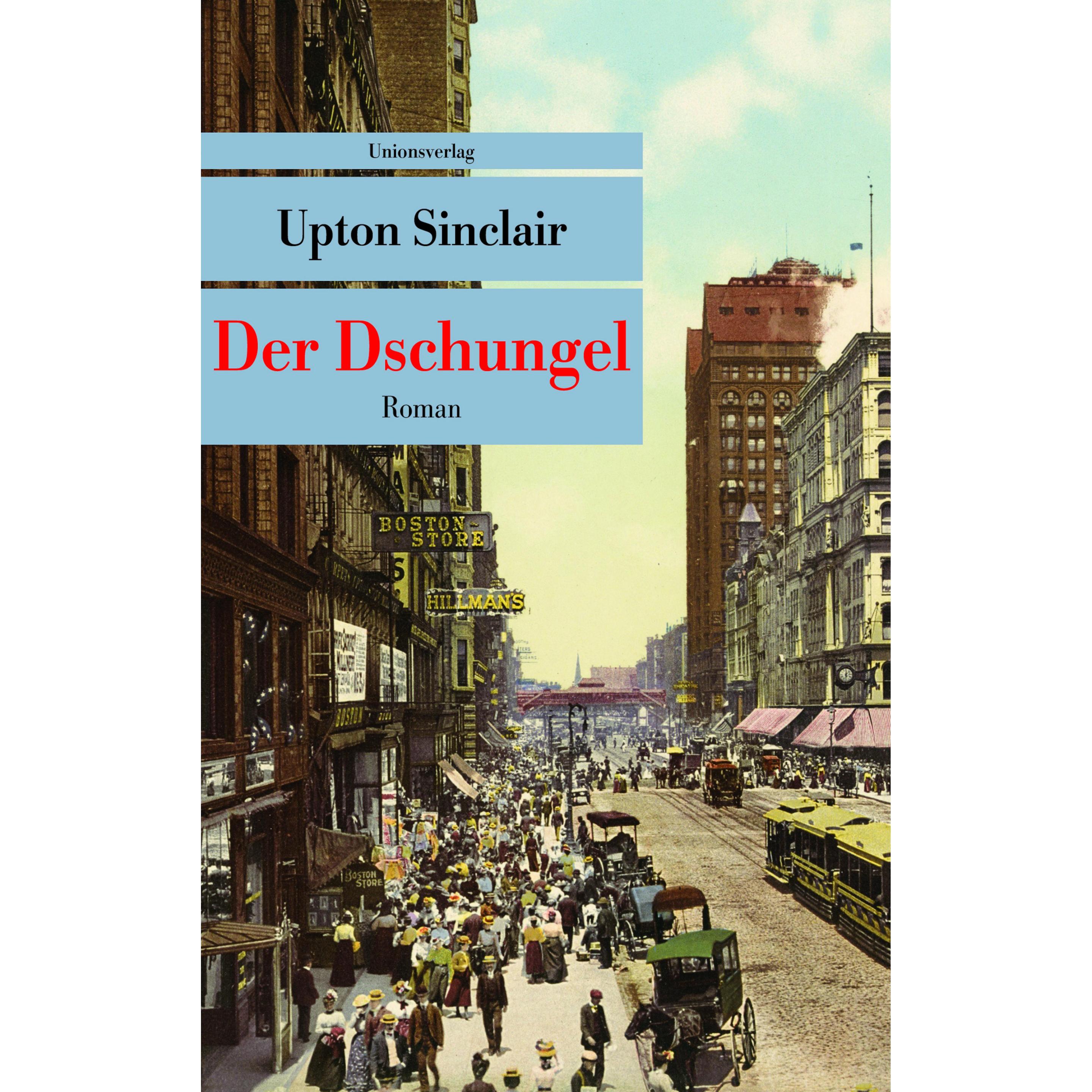 Der Dschungel, Belletristik von Upton Sinclair