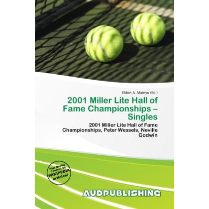 2001 Miller Lite Hall of Fame Championships - Singles, Ratgeber