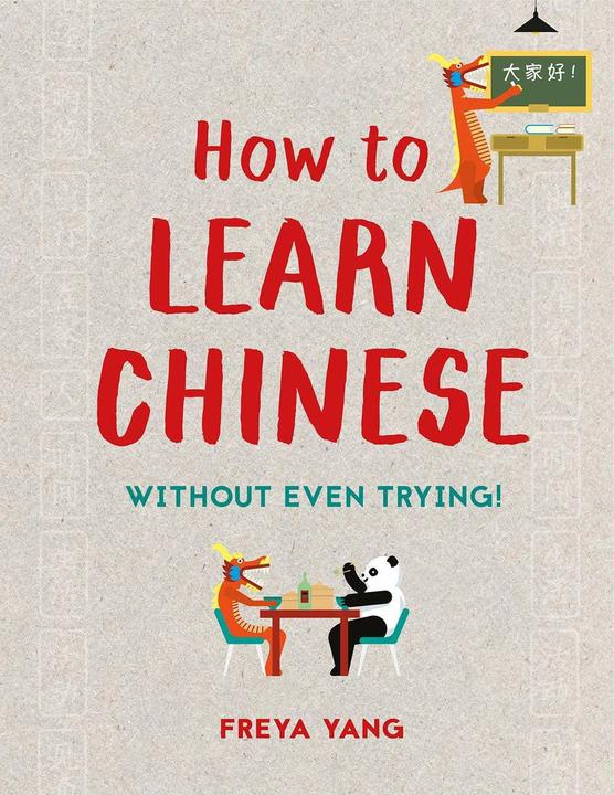 Produktbild How to Learn Chinese (Englisch, Freya Yang, 2018)