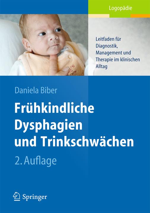 Produktbild Frühkindliche Dysphagien und Trinkschwächen (Deutsch, 2014)