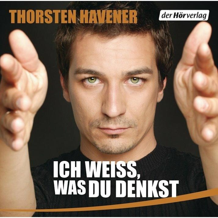 Ich weiss, was du denkst, Hörbücher von Thorsten Havener