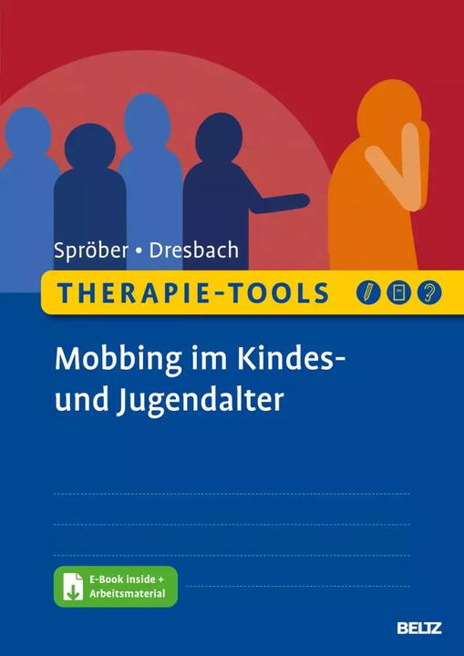 Produktbild Therapie-Tools Mobbing im Kindes- und Jugendalter (Deutsch, Eva Dresbach, 2022)