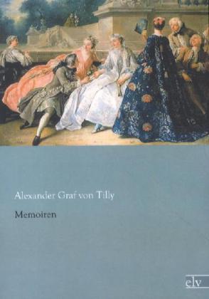 Produktbild Memoiren (Deutsch, Alexander von Tilly, 2012)