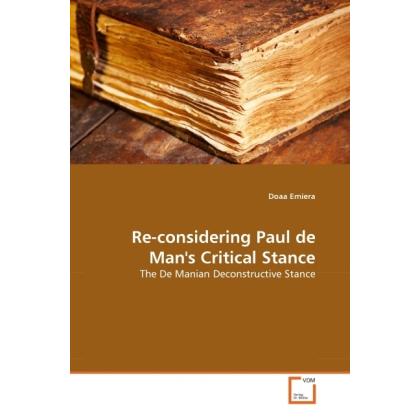 Re-considering Paul de Man's Critical Stance, Fachbücher