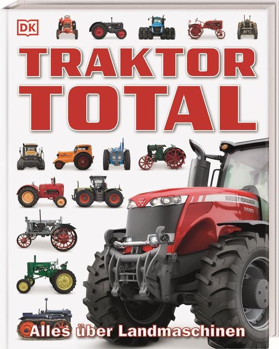 Produktbild Traktor Total (Deutsch, Josephine, Roberts, Sarah Jose, 2016)