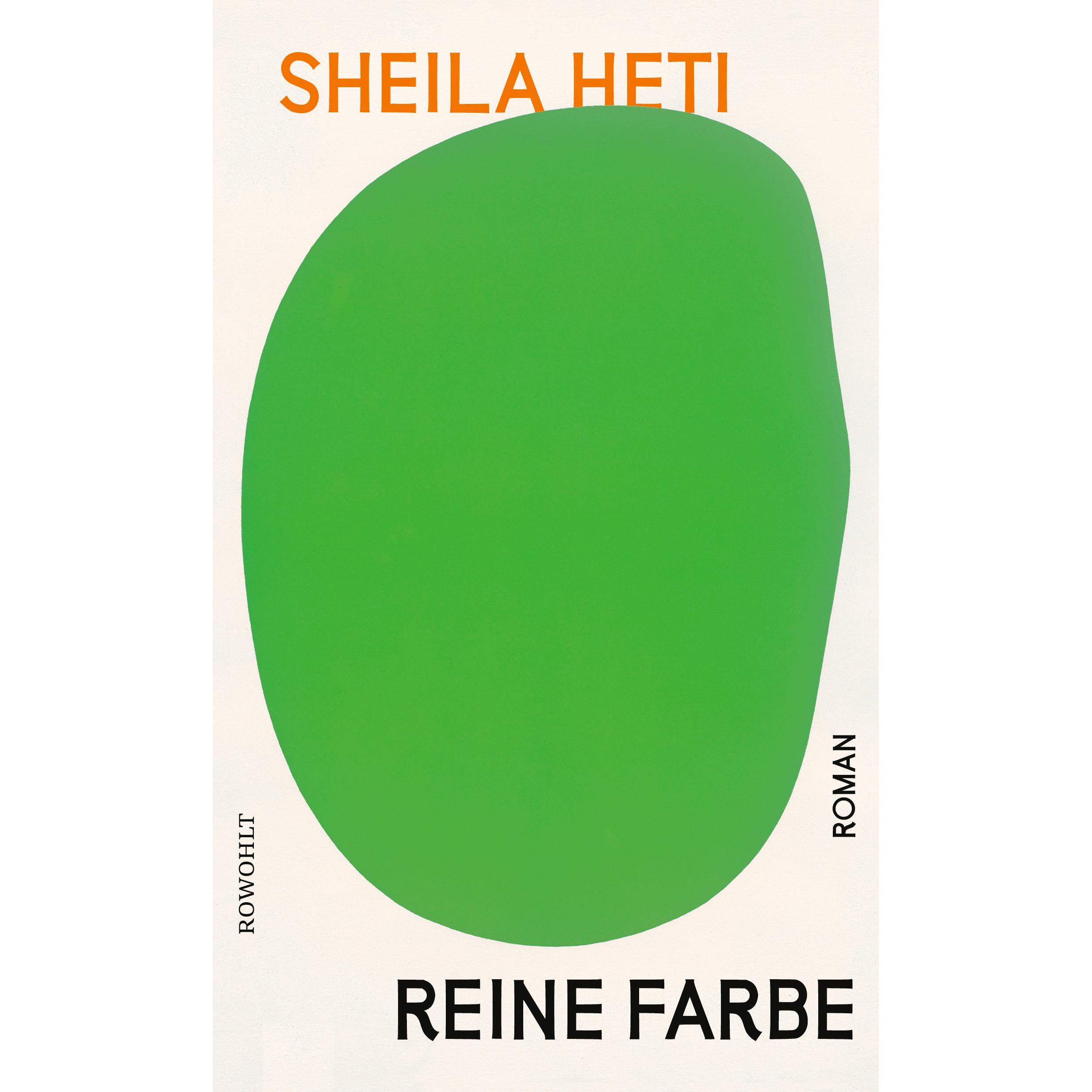 Reine Farbe, Belletristik von Sheila Heti, Thomas Überhoff