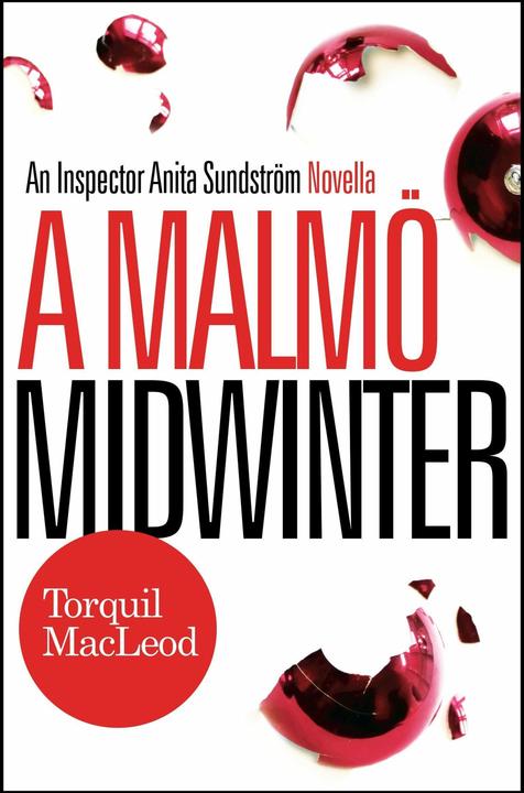 Produktbild A Malmo Midwinter (In Malmö) (Englisch, Torquil MacLeod, 2017)