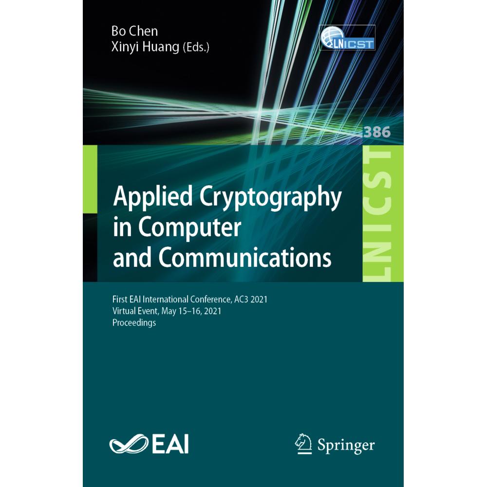 Applied Cryptography in Computer and Communications, Fachbücher von Bo Chen, Xinyi Huang