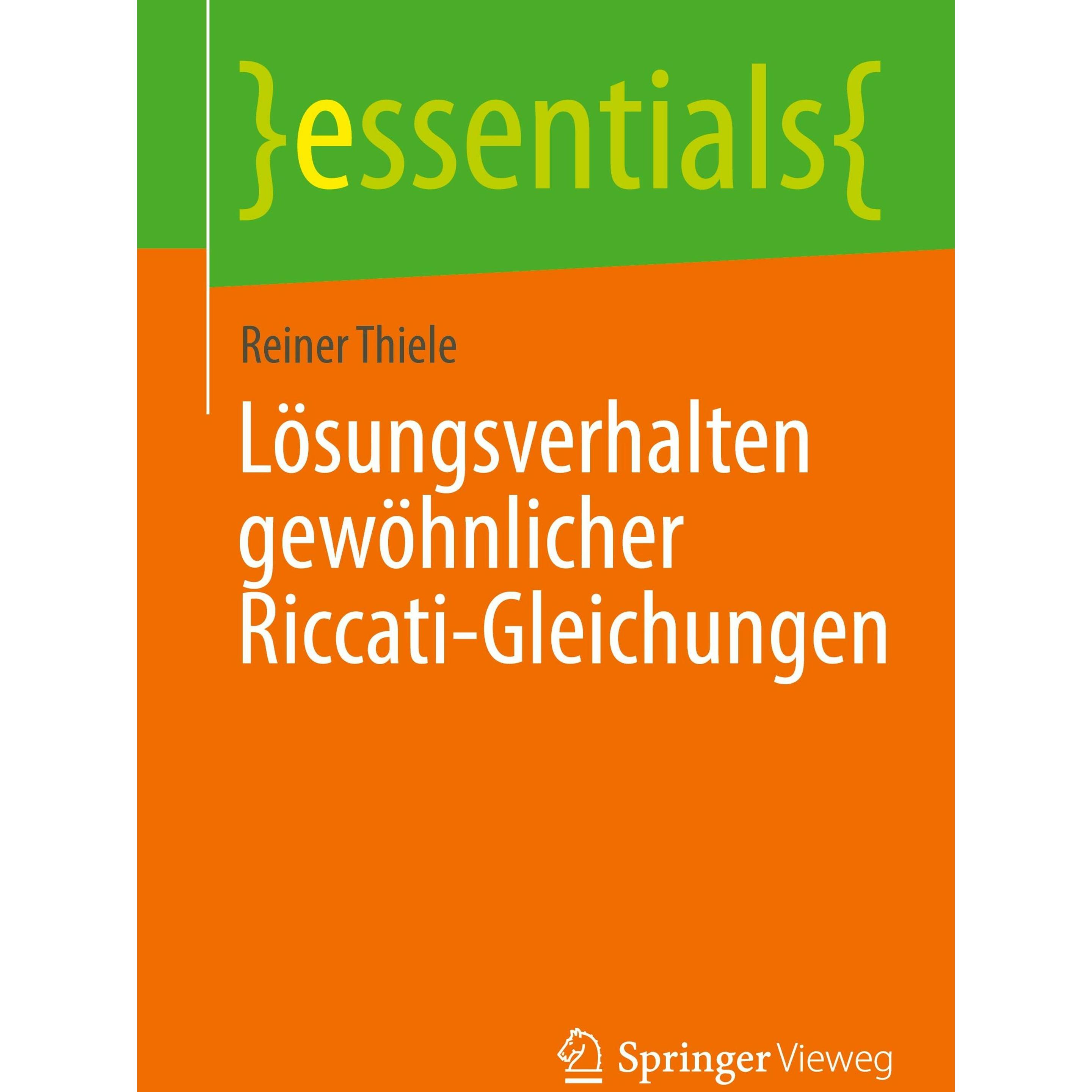 Lsungsverhalten gewhnlicher Riccati-Gleichungen, Fachbücher von Reiner Thiele