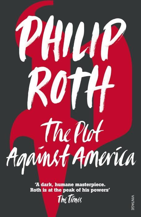 Produktbild The Plot Against America (Englisch, Philip Roth, 2005)