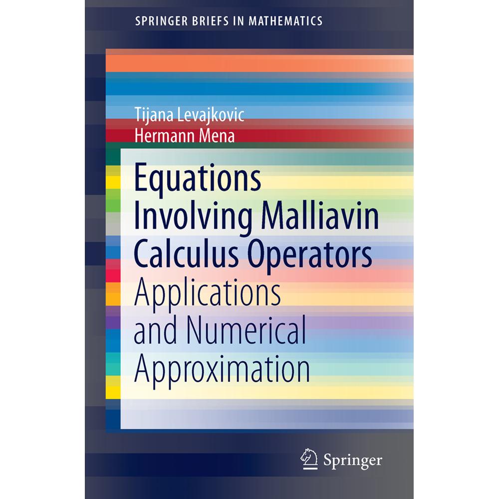 Equations Involving Malliavin Calculus Operators, Fachbücher von Tijana Levajkovic, Hermann Mena