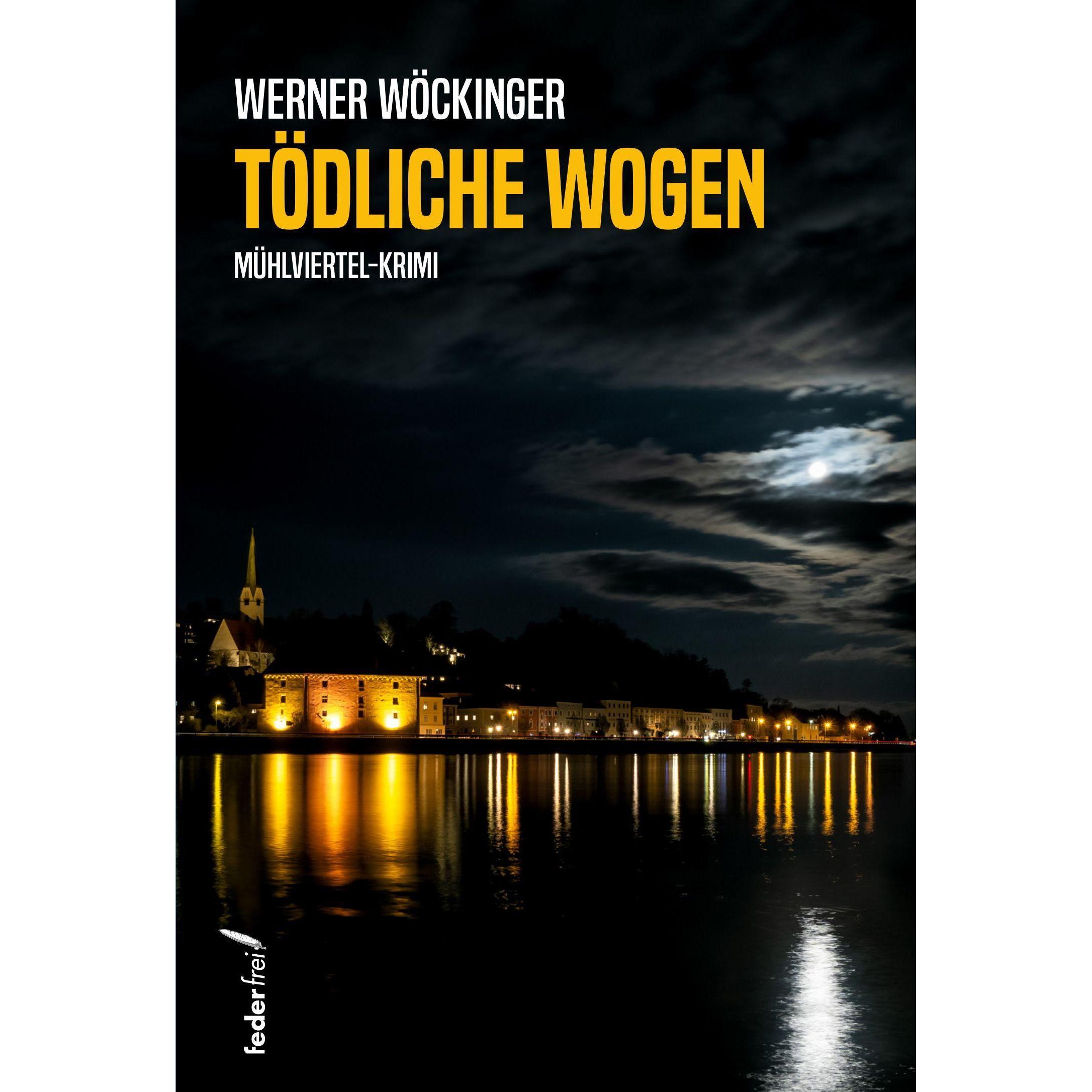 Tödliche Wogen, Belletristik von Werner Wöckinger