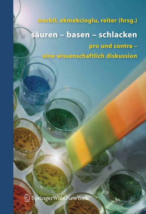 Produktbild Säuren - Basen - Schlacken (Deutsch, Bettina Reiter, Cem Ekmekcioglu, Wolfgang Marktl, 2007)