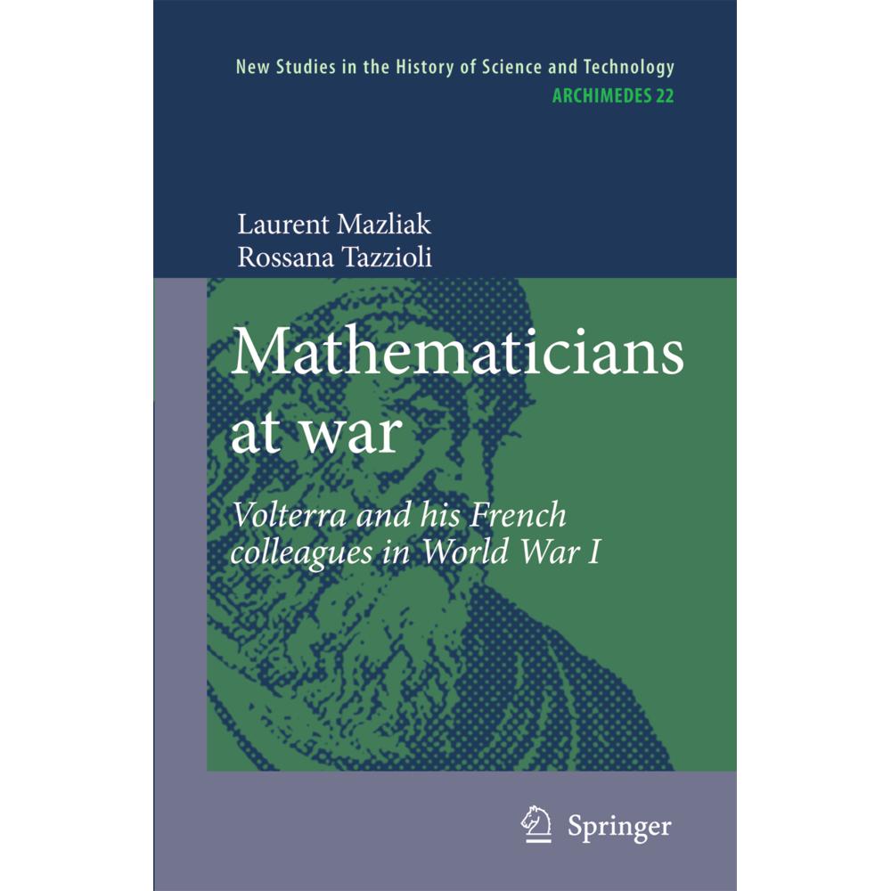 Mathematicians at war, Fachbücher von Rossana Tazzioli, Laurent Mazliak