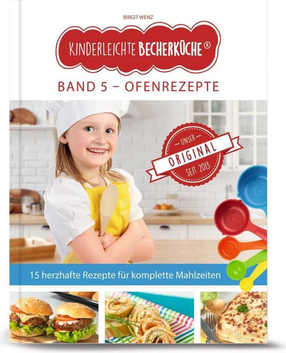 Produktbild Kinderleichte Becherküche Kinderleichte Becherküche: Ofenrezepte (Deutsch, Birgit Wenz, 2023)