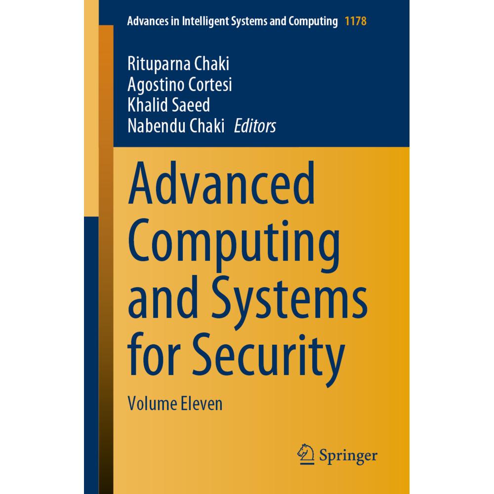 Advanced Computing and Systems for Security, Fachbücher von Khalid Saeed, Rituparna Chaki, Agostino Cortesi, Nabendu Cha...