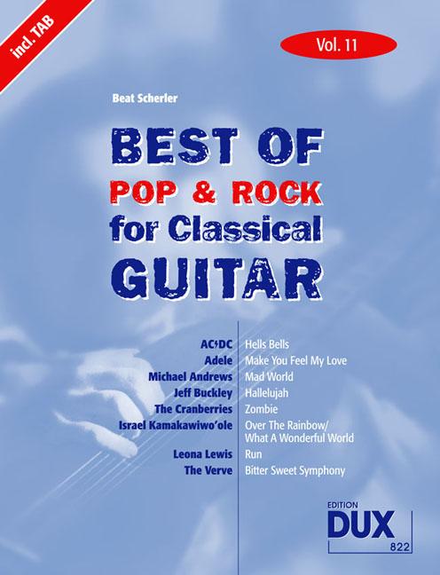 Produktbild Best Of Pop & Rock for Classical Guitar 11. Besetzung: Gitarre (Deutsch, Beat Scherler, 2012)