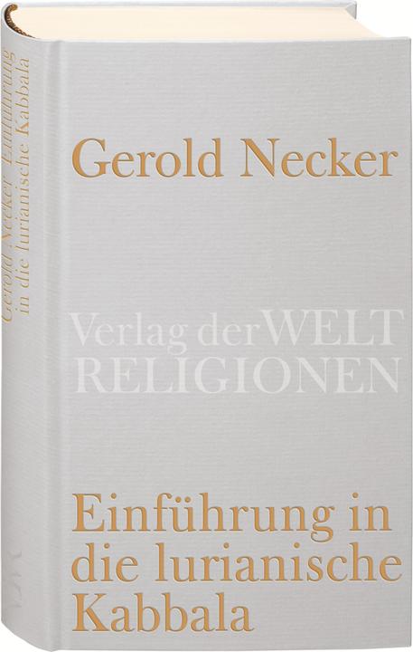 Produktbild Einführung in die lurianische Kabbala (Deutsch, Gerold Necker, 2008)
