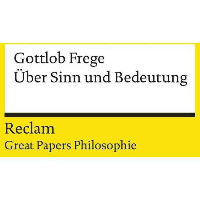 Thumbnail - Über Sinn und Bedeutung, Fachbücher von Gottlob Frege