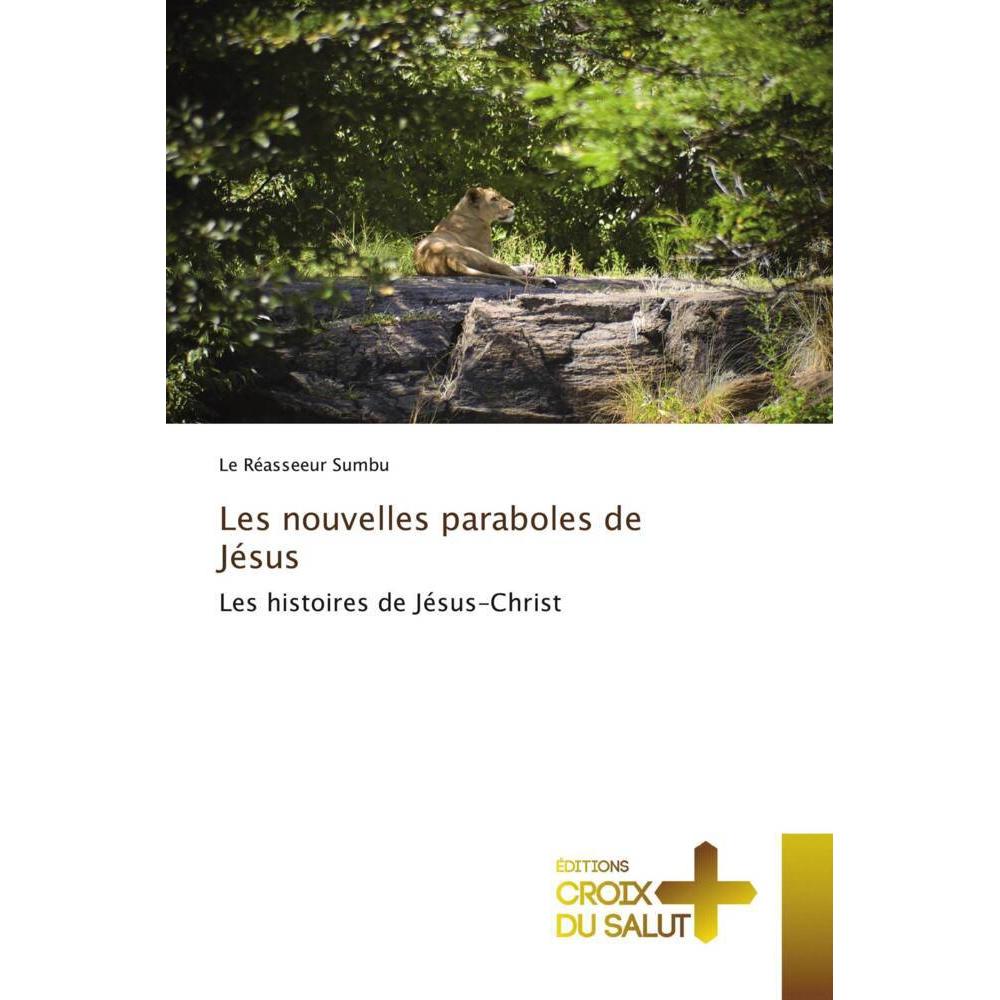Les nouvelles paraboles de Jésus, Sachbücher von Le Réasseeur Sumbu