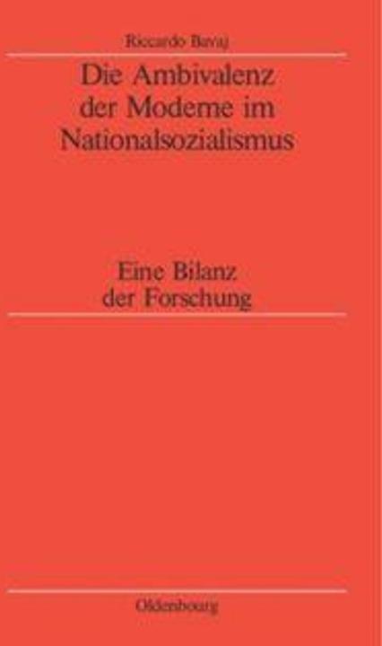 Produktbild Die Ambivalenz der Moderne im Nationalsozialismus (Deutsch, Klaus Hildebrand, Riccardo Bavaj, 2003)