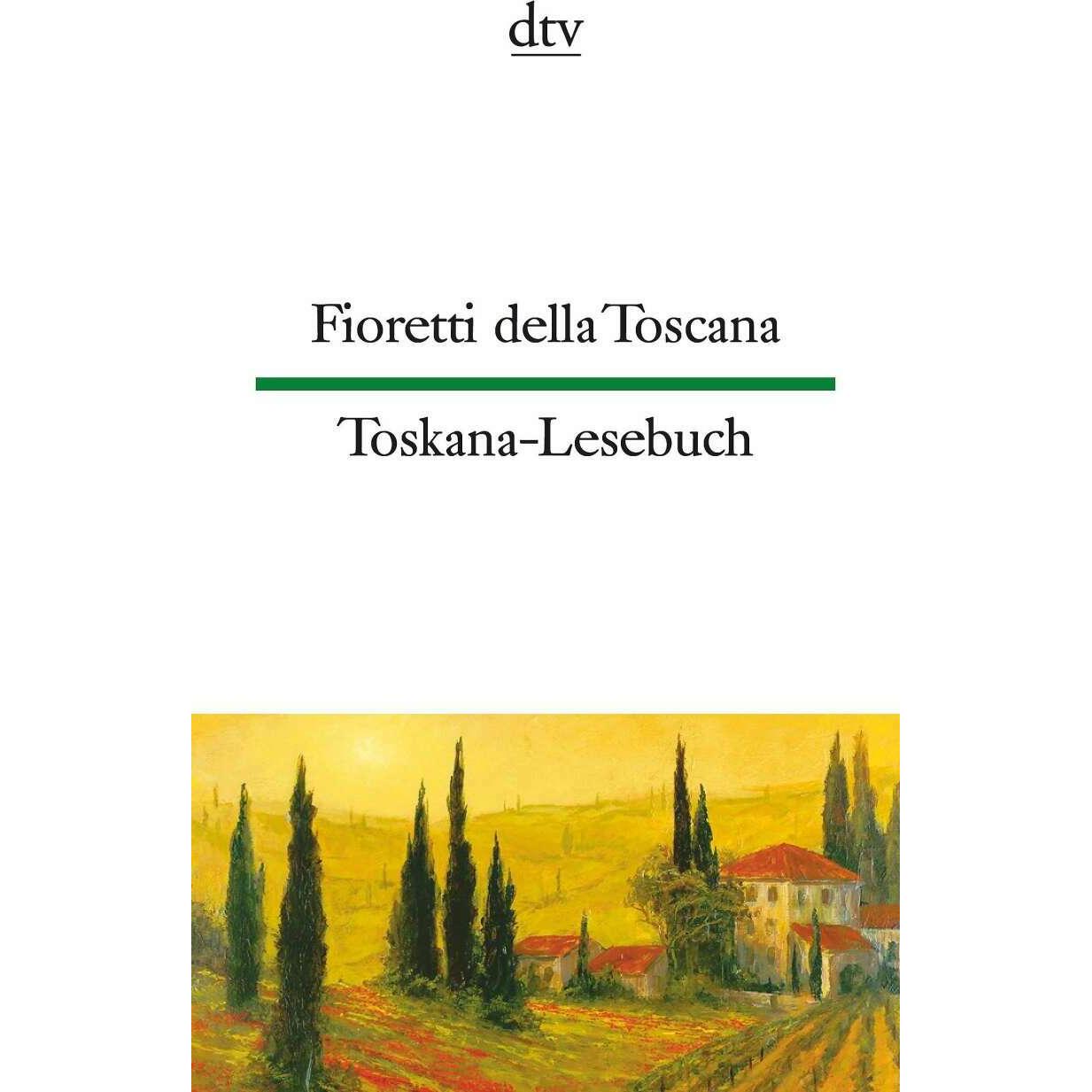 DTV Fioretti della Toscana Toskana-Lesebuch (Ina-Maria Martens, Emma Viale-Stein, Deutsch), Sonstige Literatur