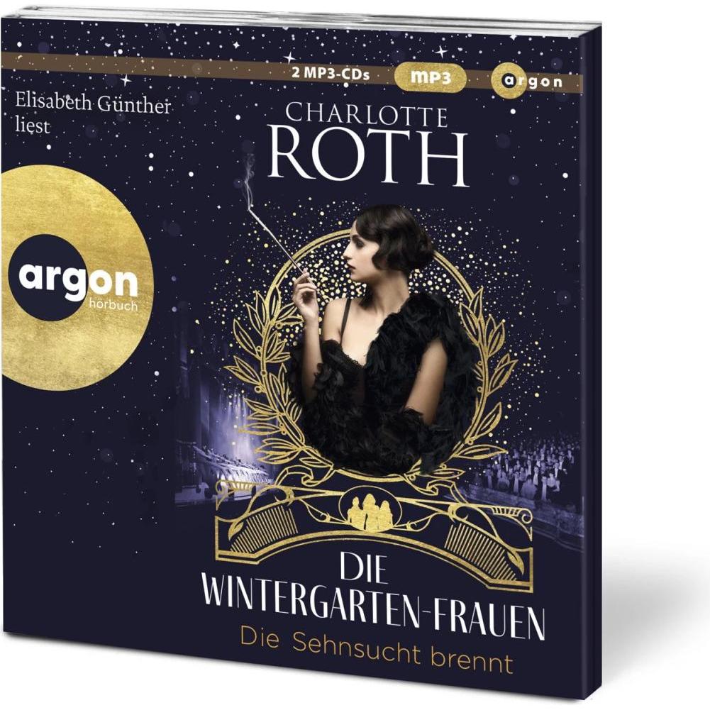 Thumbnail - Die Wintergarten-Frauen. Die Sehnsucht brennt, Hörbücher von Charlotte Roth