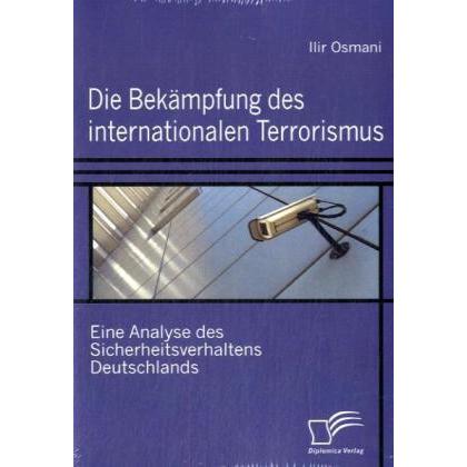 Die Bekämpfung des internationalen Terrorismus, Fachbücher von Ilir Osmani