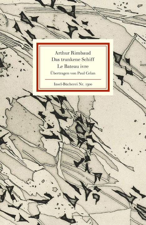 Produktbild Le Bateau ivre. Das trunkene Schiff (Deutsch, Arthur Rimbaud, 2010)