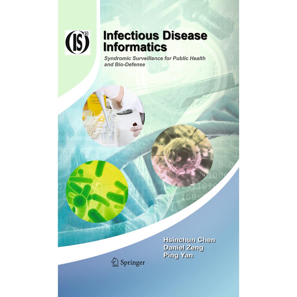 Infectious Disease Informatics, Fachbücher von Hsinchun Chen, Daniel Zeng, Ping Yan