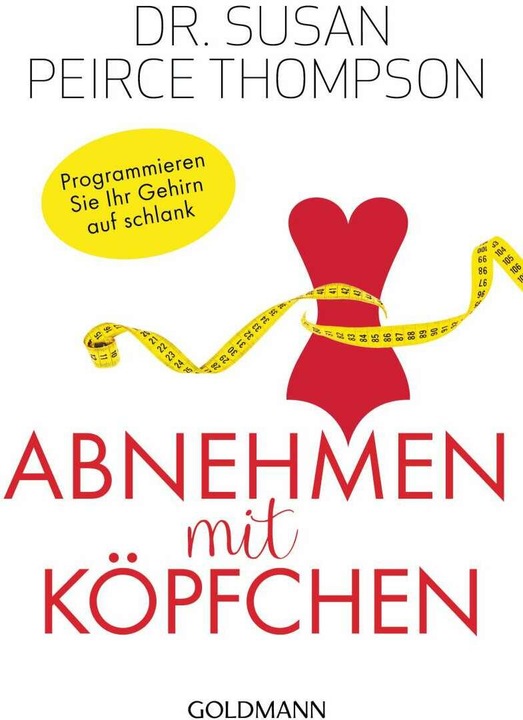 Produktbild Abnehmen mit Köpfchen (Deutsch, Susan Peirce Thompson, 2018)