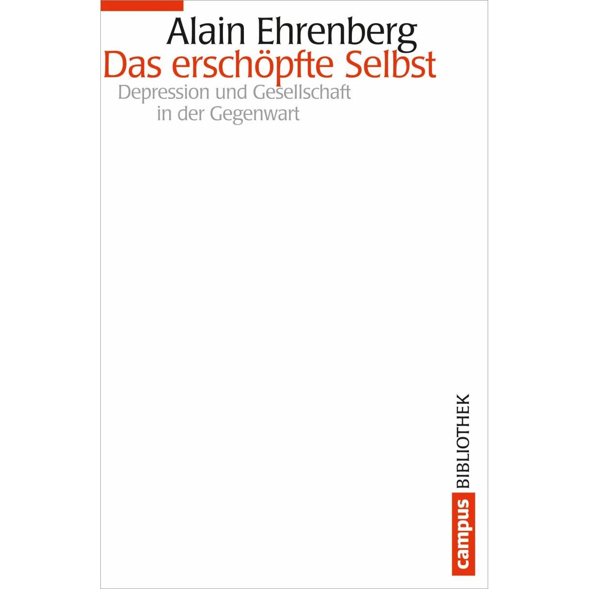 Das erschöpfte Selbst, Fachbücher von Manuela Lenzen, Alain Ehrenberg, Martin Klaus