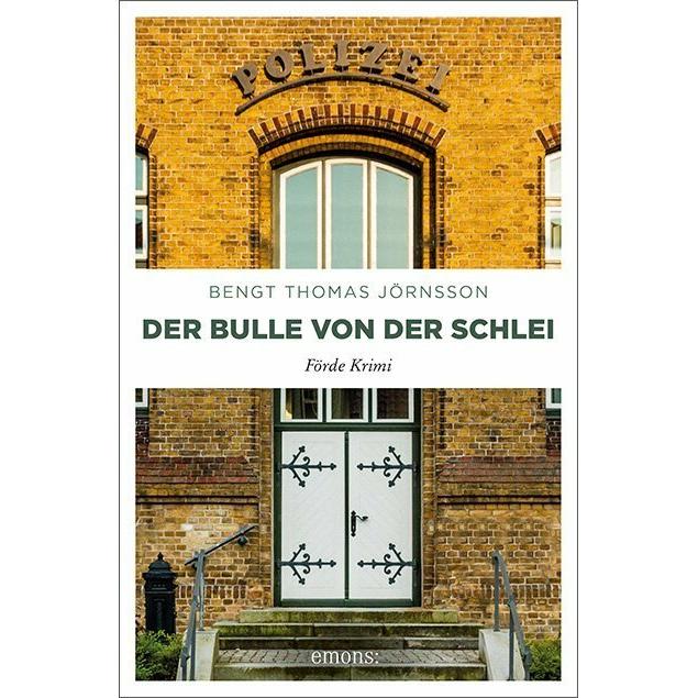 Der Bulle von der Schlei, Belletristik von Bengt Thomas Jörnsson