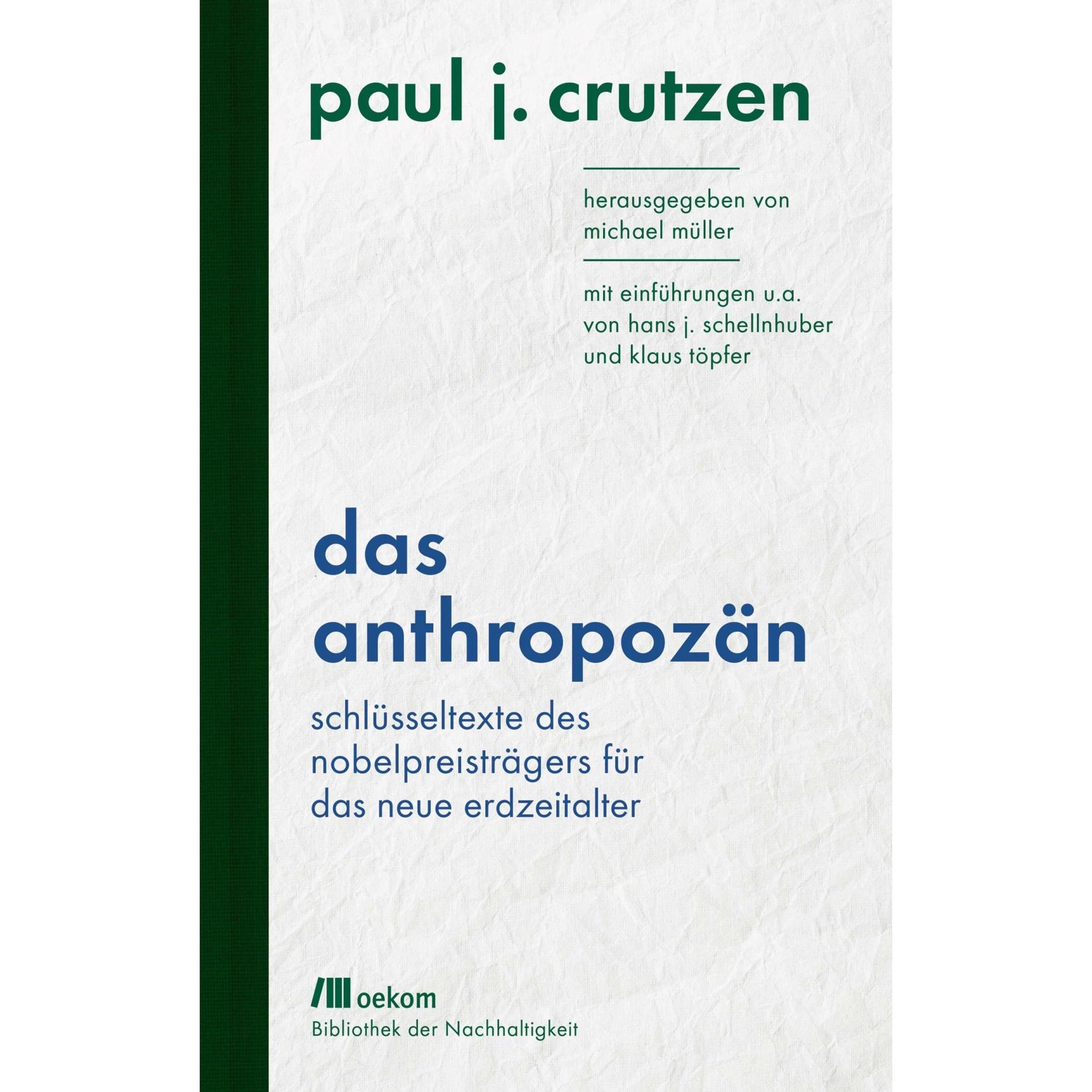 Das Anthropozän, Fachbücher von Paul J. Crutzen