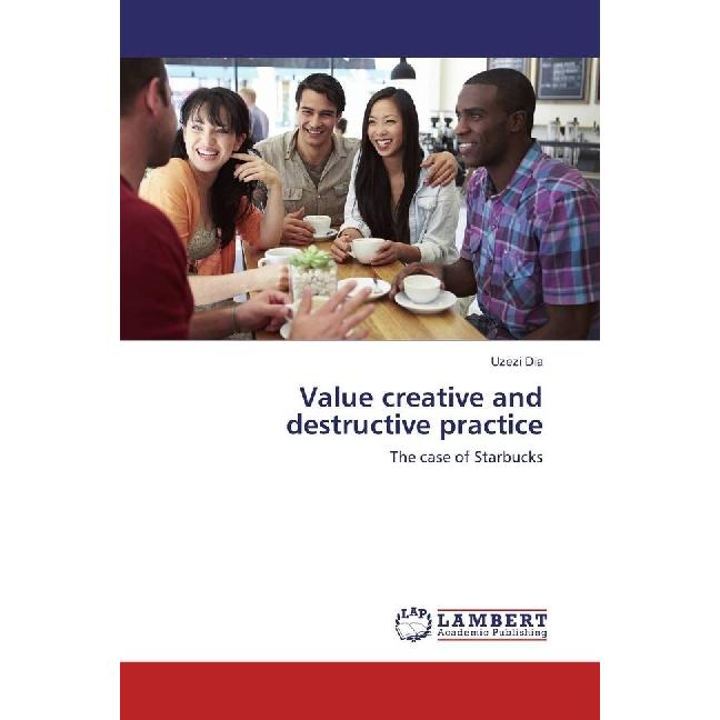 Value creative and destructive practice, Fachbücher von Uzezi Dia