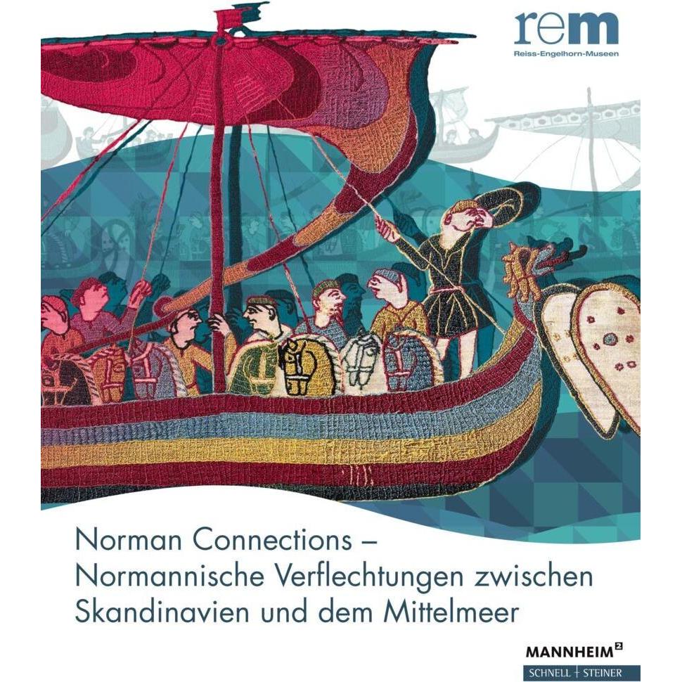 Norman Connections – Normannische Verflechtungen zwischen Skandinavien und dem Mittelmeer, Fachbücher von Viola Skiba, N...