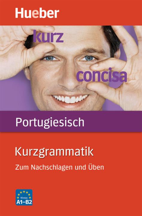 Produktbild Kurzgrammatik Portugiesisch (Deutsch, 2011)