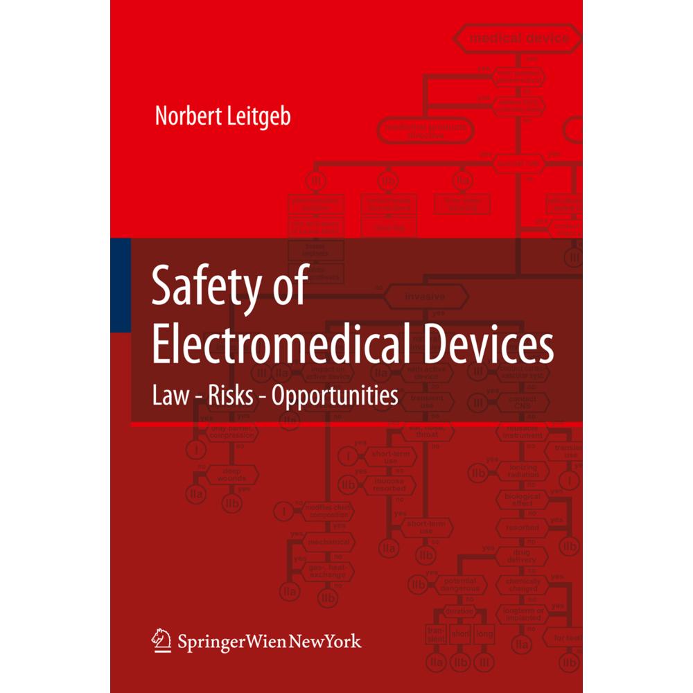 Safety of Electromedical Devices, Fachbücher von Norbert Leitgeb