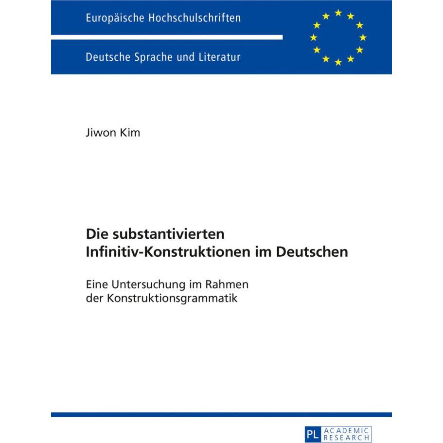 Die substantivierten Infinitiv-Konstruktionen im Deutschen, Fachbücher von Jiwon Kim