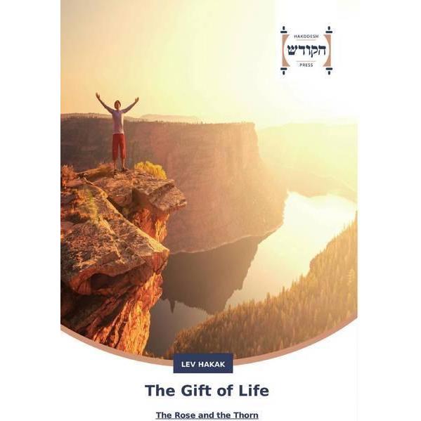 The Gift of Life, Belletristik von Lev Hakak