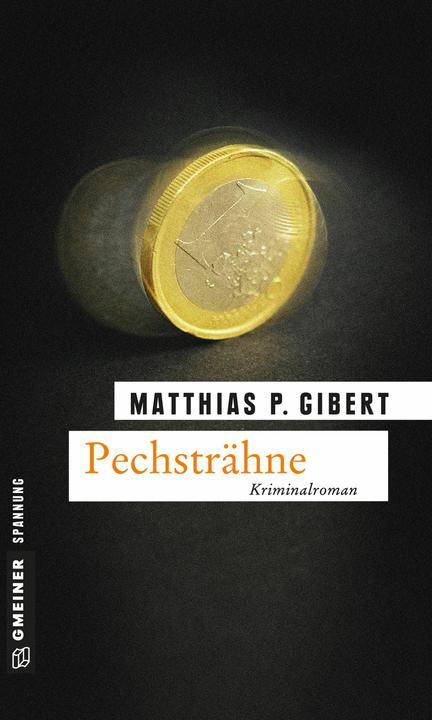 Produktbild Pechsträhne (Deutsch, Matthias P. Gibert, 2013)