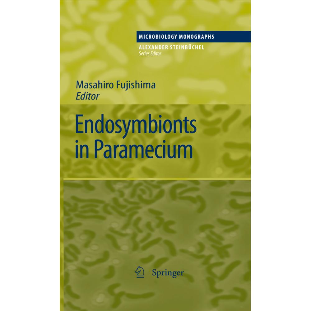 Endosymbionts in Paramecium, Fachbücher von Masahiro Fujishima
