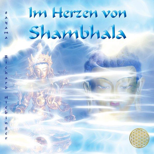 Im Herzen von Shambhala, Hörbücher von Sayama