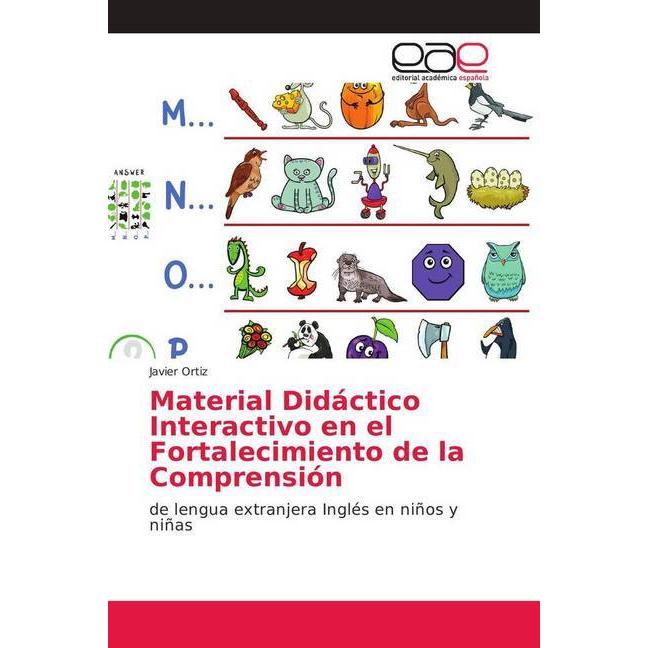 Material Didáctico Interactivo en el Fortalecimiento de la Comprensión, Schulbücher von Javier Ortiz