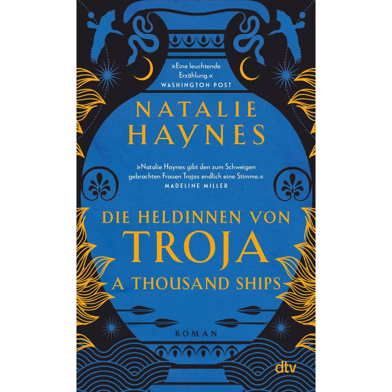 A Thousand Ships – Die Heldinnen von Troja, Belletristik von Lena Kraus, Natalie Haynes