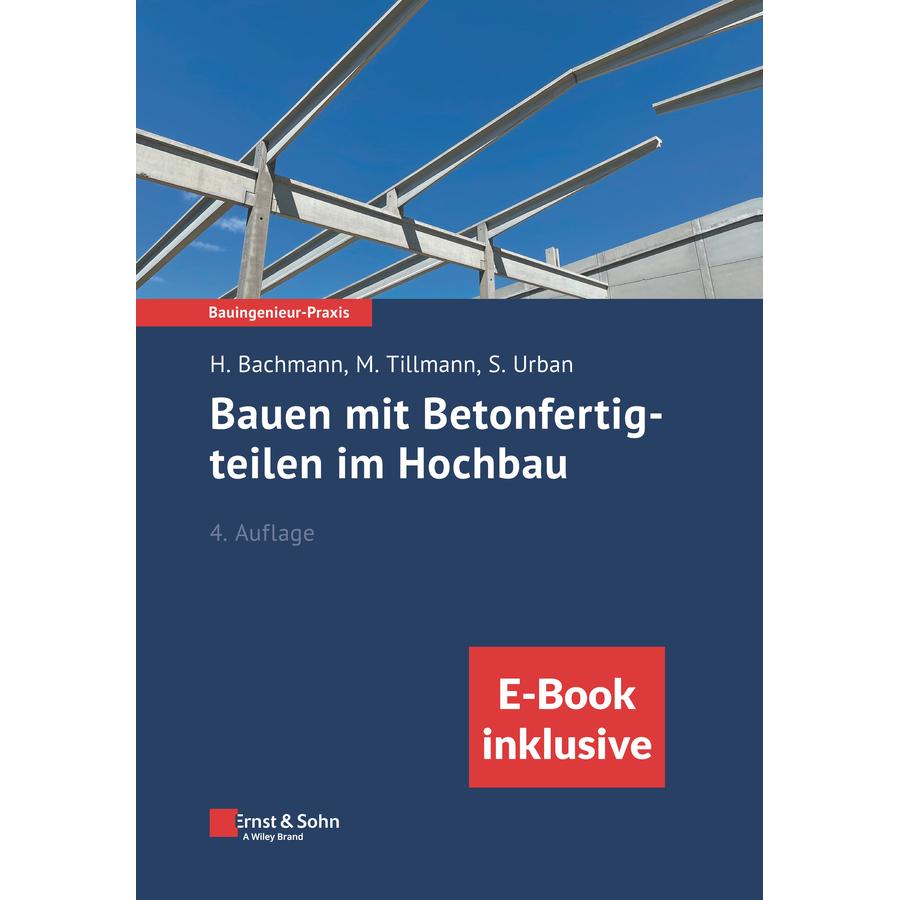 Bauen mit Betonfertigteilen im Hochbau, Fachbücher von Susanne Urban, Mathias Tillmann, Hubert Bachmann