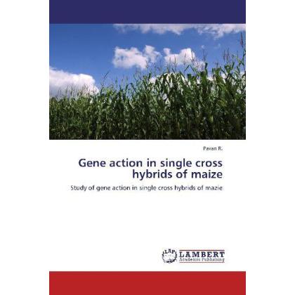 Gene action in single cross hybrids of maize, Fachbücher